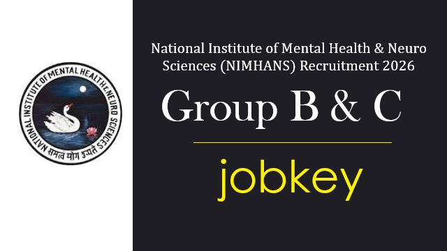 NIMHANS Bangalore Group B & C Post Online Form 2026-jobkey